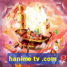 hanime tv .com